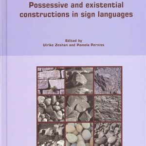 Possessive and existential constructions in sign languages